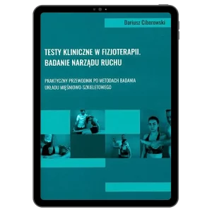 Testy-kliniczne-w-fizjoterapii_Dariusz_Ciborowski_Ebook